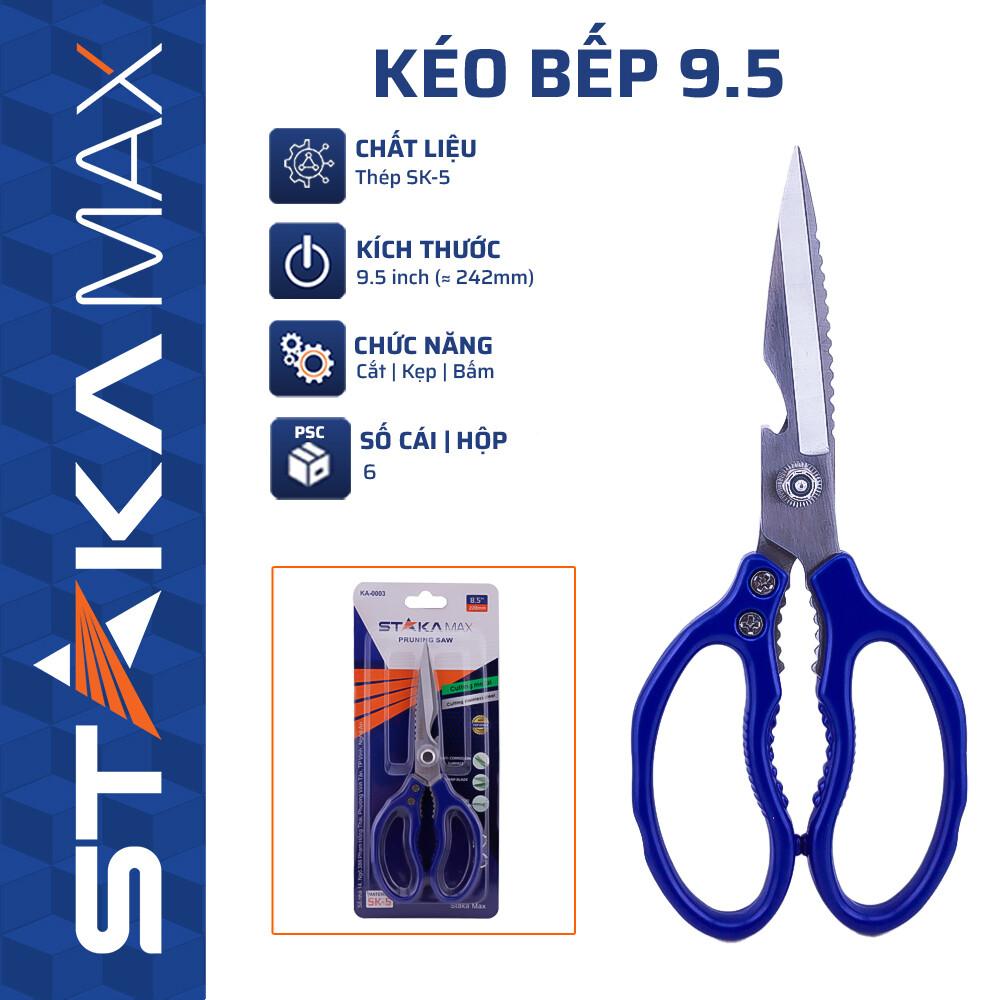 Kéo Bếp 9.5 STAKAMAX (6C/H, 120C/T)-N1 – Cái | Đa Năng 3-trong-1, Lưỡi Răng Cưa Chống Trượt
