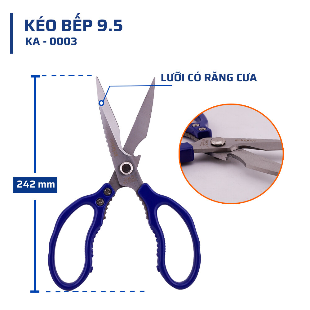 Thông Số Kỹ Thuật Cơ Bản Kéo Bếp 9.5 STAKAMAX