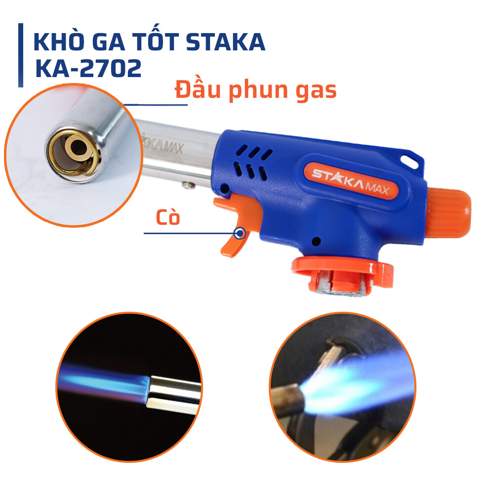 Cấu tạo chi tiết và chất liệu của khò ga tốt STAKAMAX
