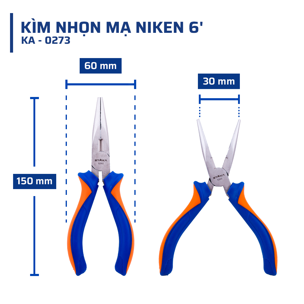 Thông Số Kỹ Thuật Của Kìm Nhọn Mạ NIKEN 6'' STAKAMAX