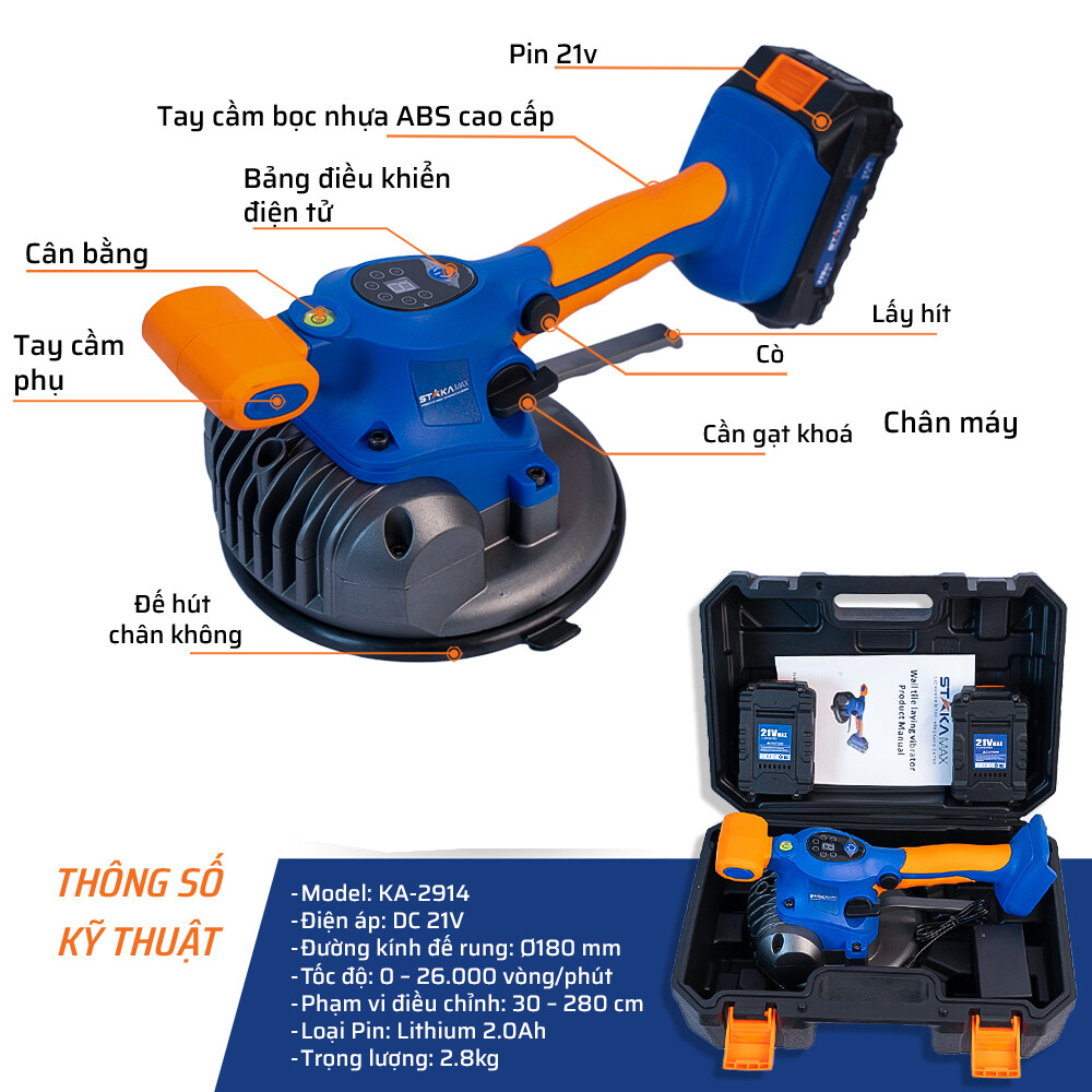 Thông số kỹ thuật chi tiết máy rung gạch pin 21V STAKA