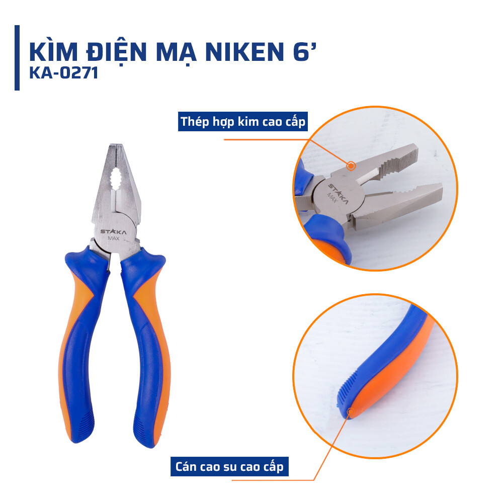 Cấu Tạo Tối Ưu Của Kìm Điện Mạ NIKEN 6'' STAKAMAX