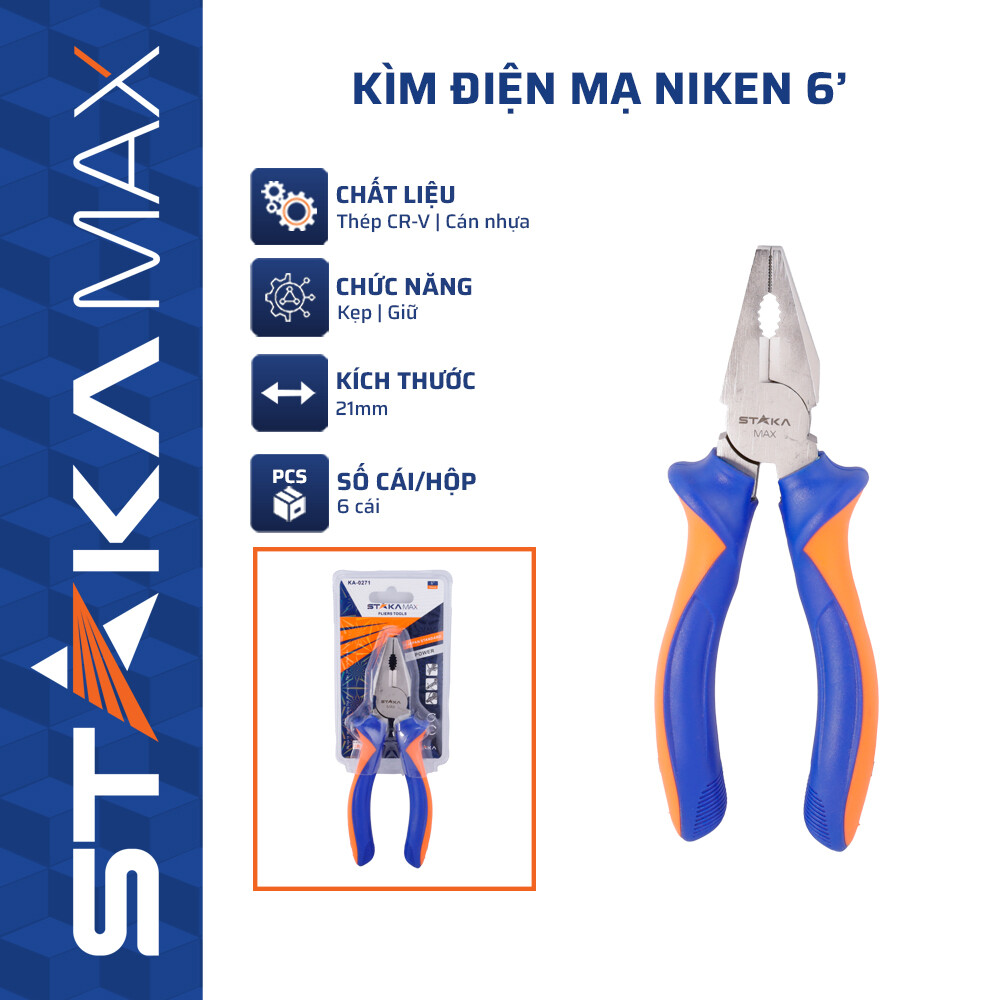Kìm Điện Mạ NIKEN 6” STAKAMAX (6C/H, 60C/T)-N1 – Cái – Thép CR-V, Đa Năng, Chống Gỉ