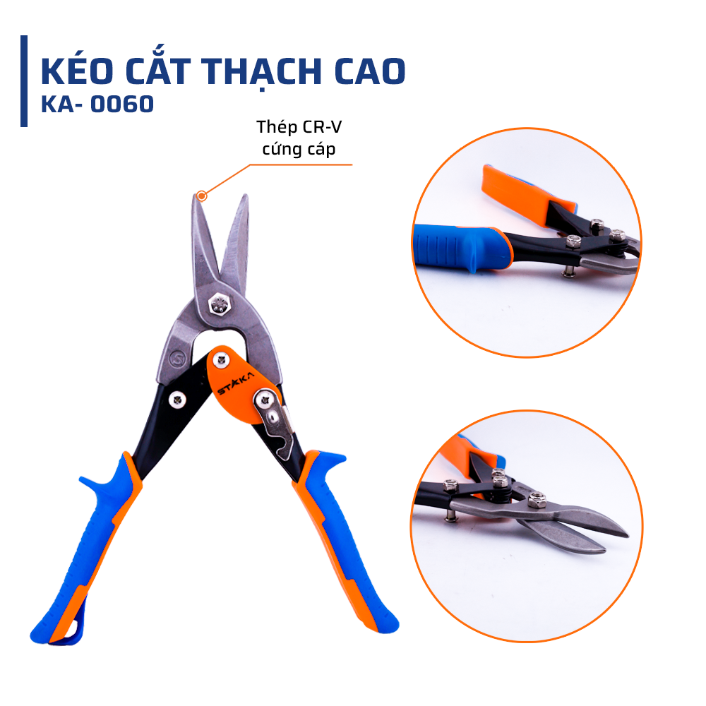 Cấu Tạo Kéo Cắt Thạch Cao STAKAMAX