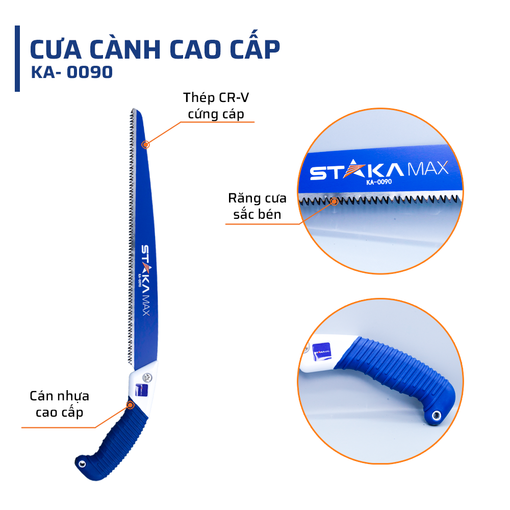 Cấu tạo & Chất liệu đặc biệt của cưa cành cao cấp STAKAMAX