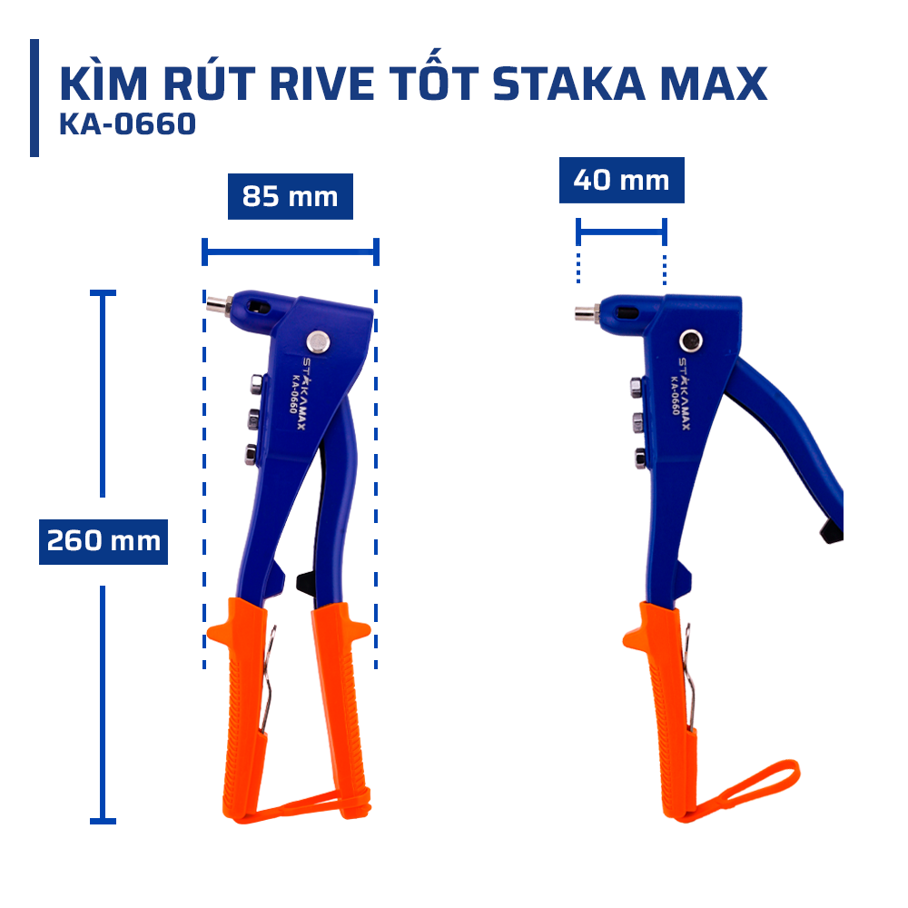 Thông số kỹ thuật chi tiết kìm rút river tốt STAKAMAX