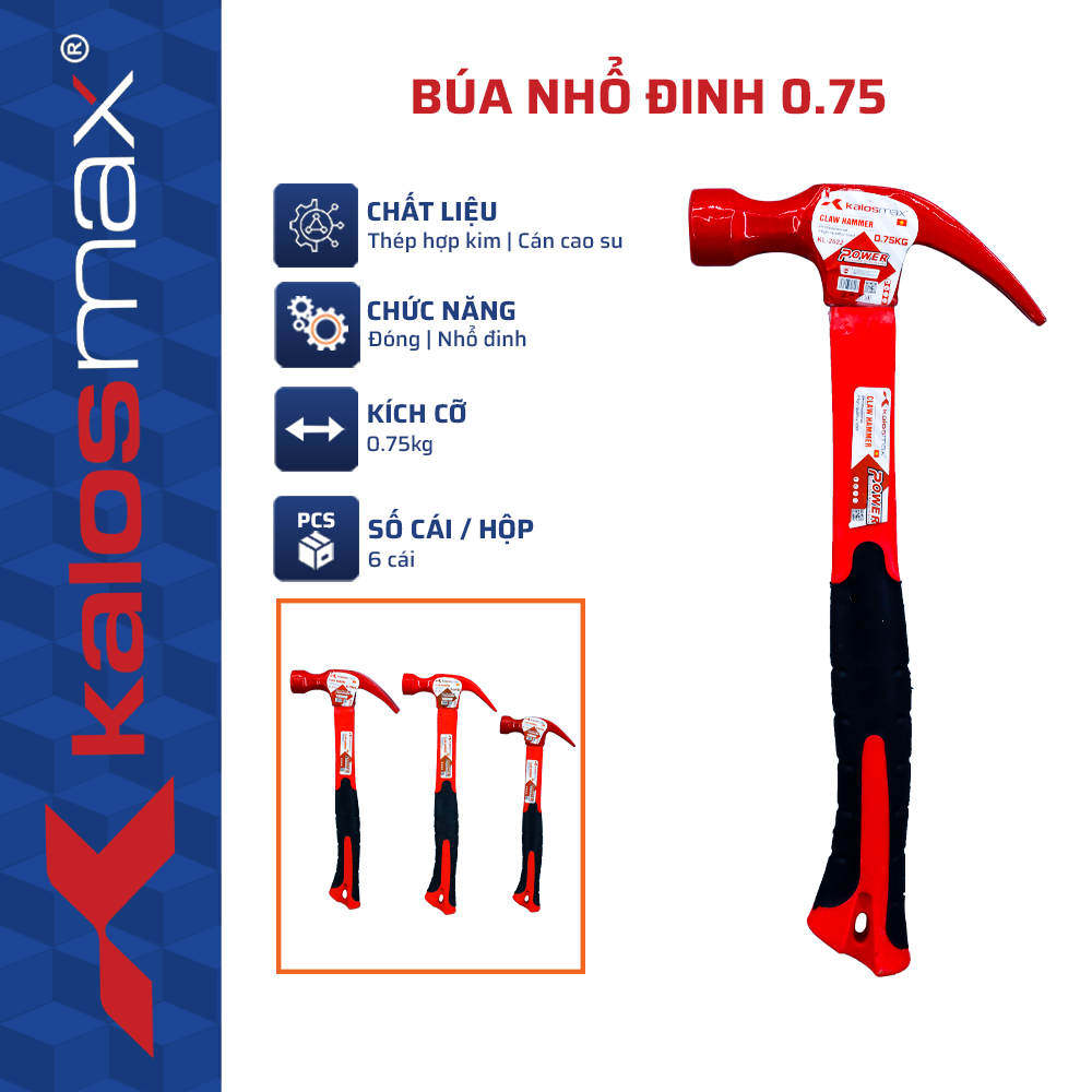 Búa nhổ đinh 0.75 kalosmax (6C/H, 36C/T) -N3