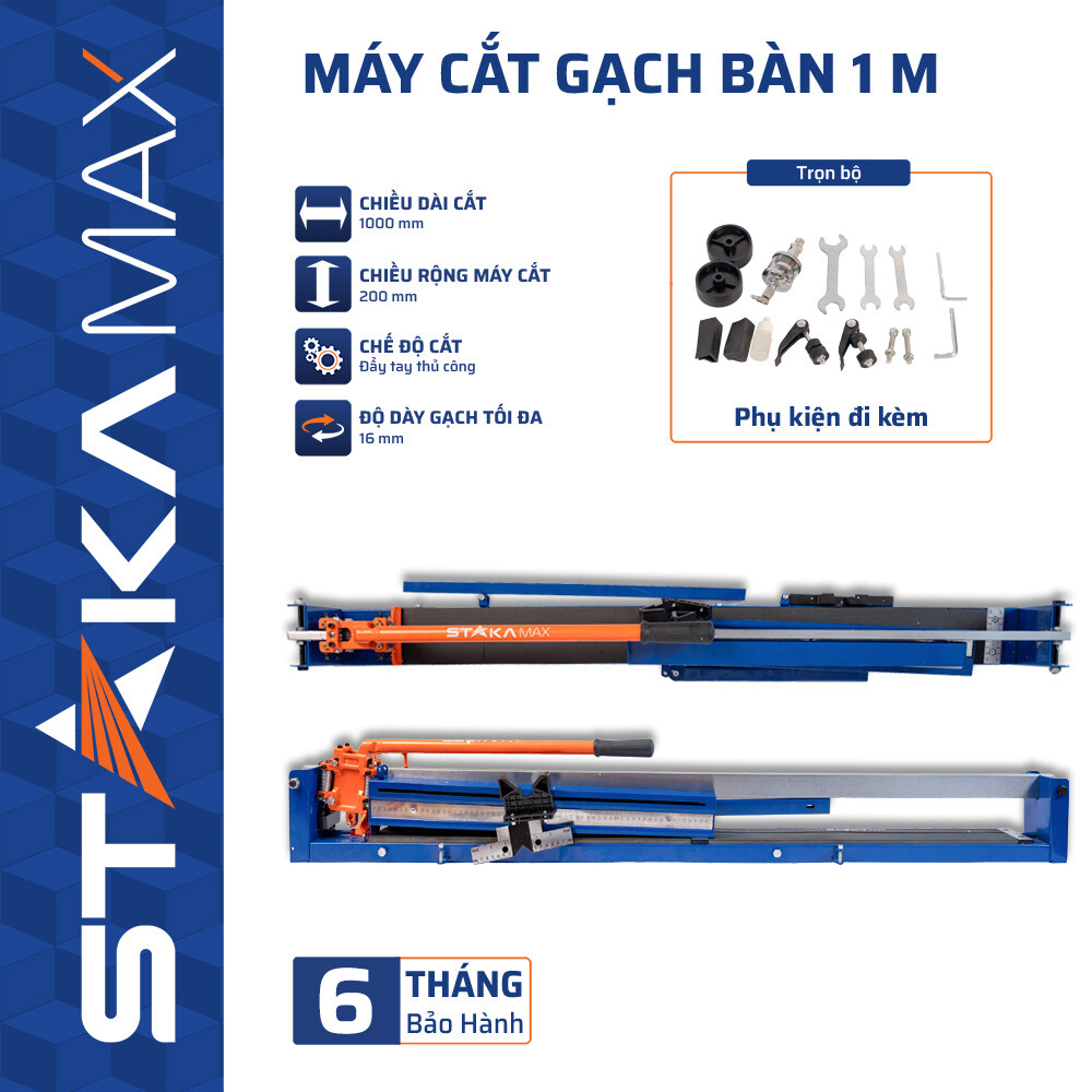 Máy Cắt Gạch Bàn 1M STAKA (1C/H,2C/T)-M1 – Chính Hãng, Cắt Chuẩn Xác, Giá Tốt 2025