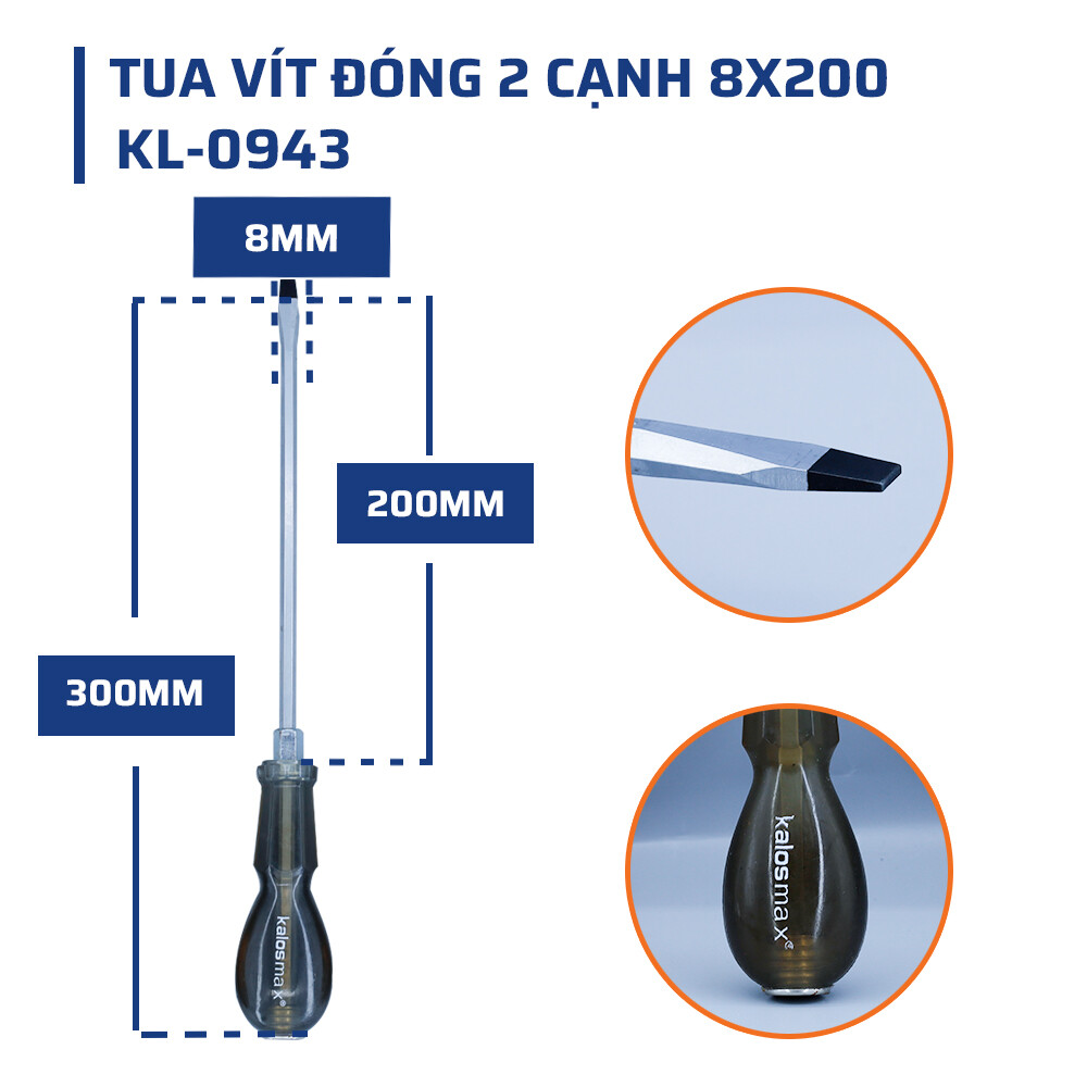 Thông số kỹ thuật chi tiết tua vít đóng 2 cạnh 8x200 kalosmax
