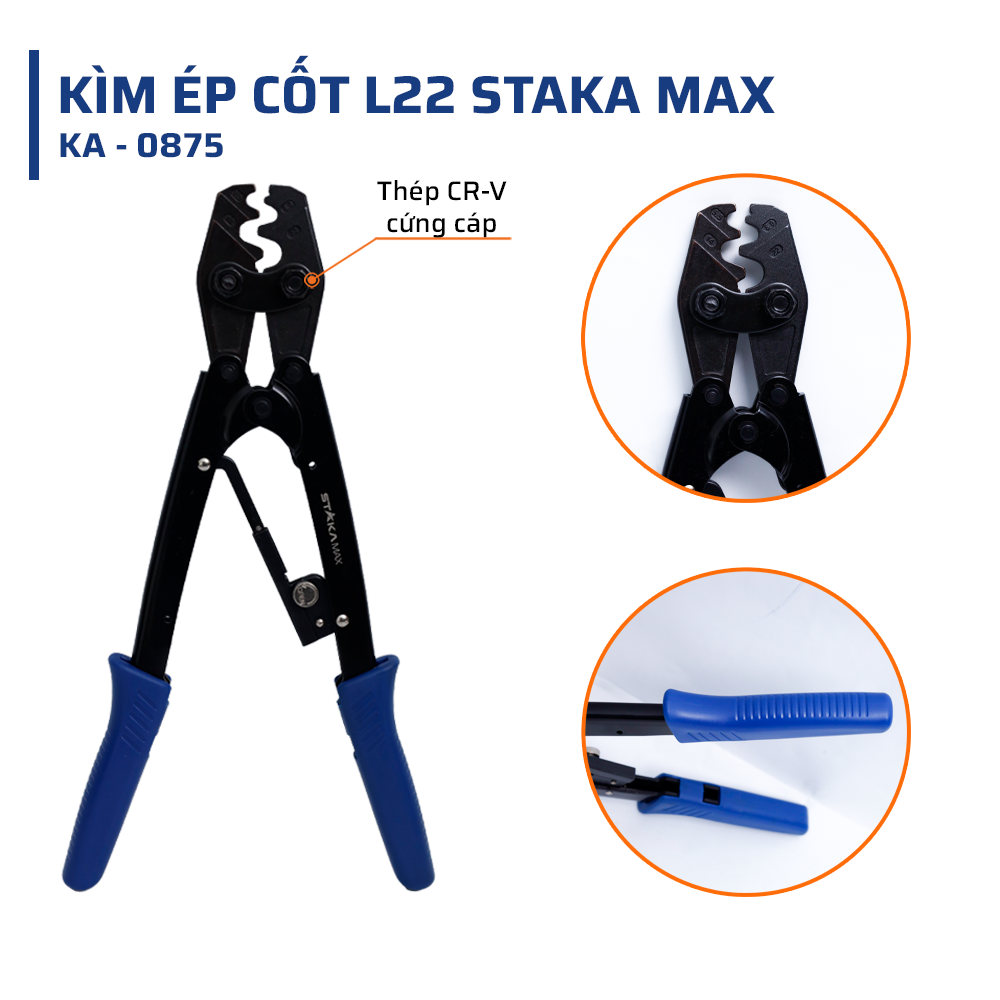 Cấu tạo đặc biệt kìm ép cốt L22 STAKA