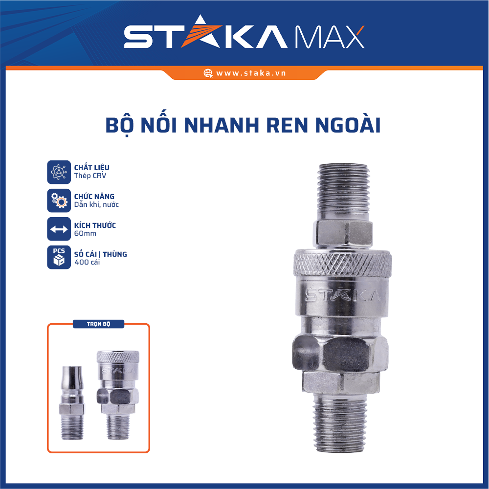 Bộ nối nhanh ren ngoài STAKAMAX (400C/T)