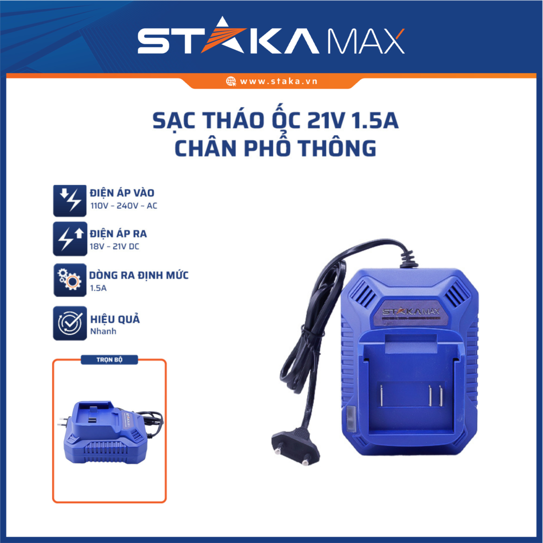 Sạc tháo ốc 21V 1.5A chân phổ thông STAKAMAX (100C/T)