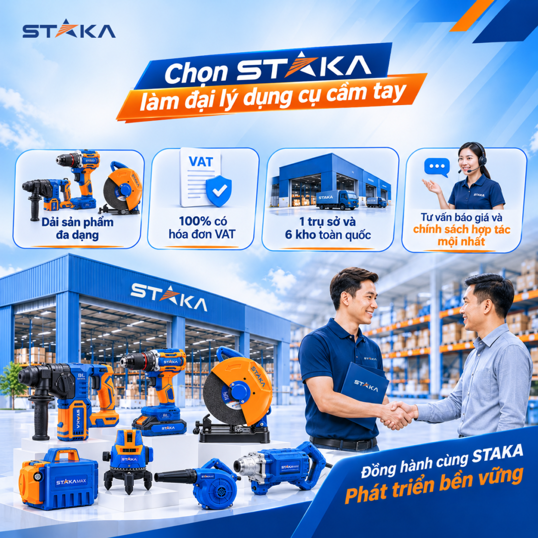 Làm đại lý dụng cụ cầm tay cần gì? Chọn STAKA 5 nhóm hàng, bán mọi ngành